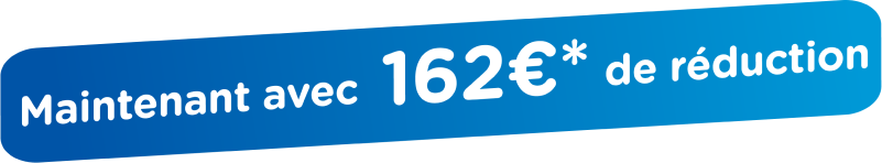 Bannière annonçant 162€ de réduction